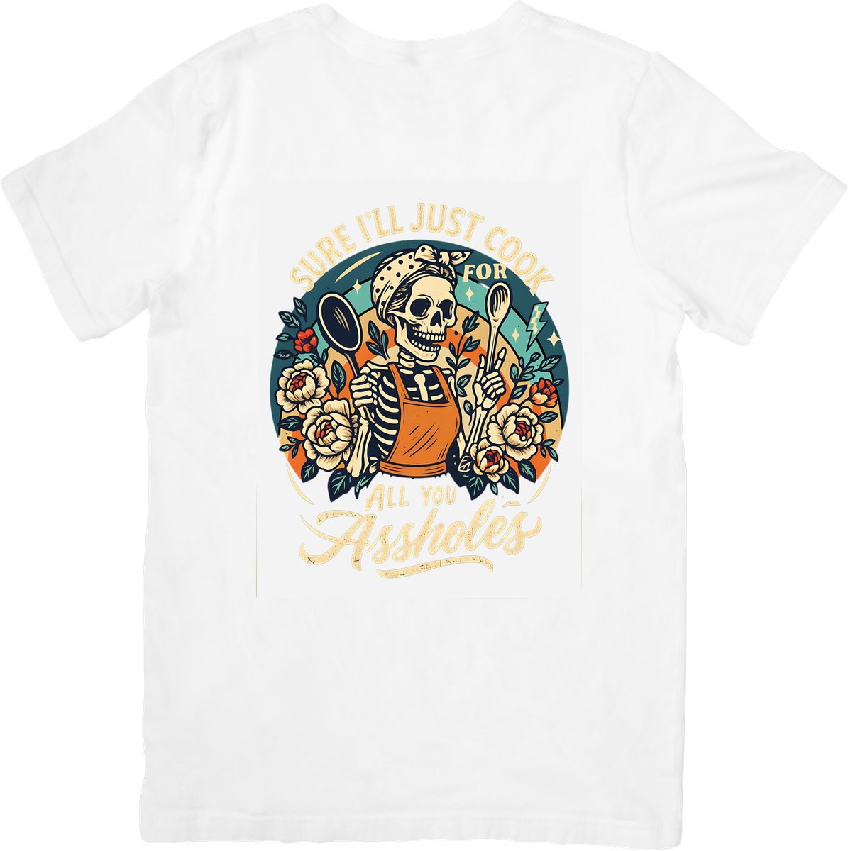 Cook For You Skeleton T-Shirt | Funny Snarky Vintage Kitchen Graphic Tee | Sarcastic Cook Gift